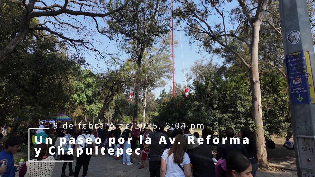 Paseo por Reforma y Chapultepec
