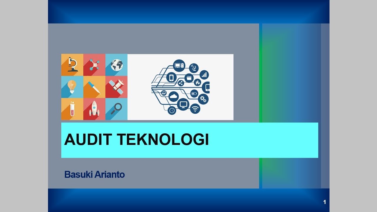 Materi Kuliah #100 | Teknik Industri | Audit Teknologi | BestBas Indonesia