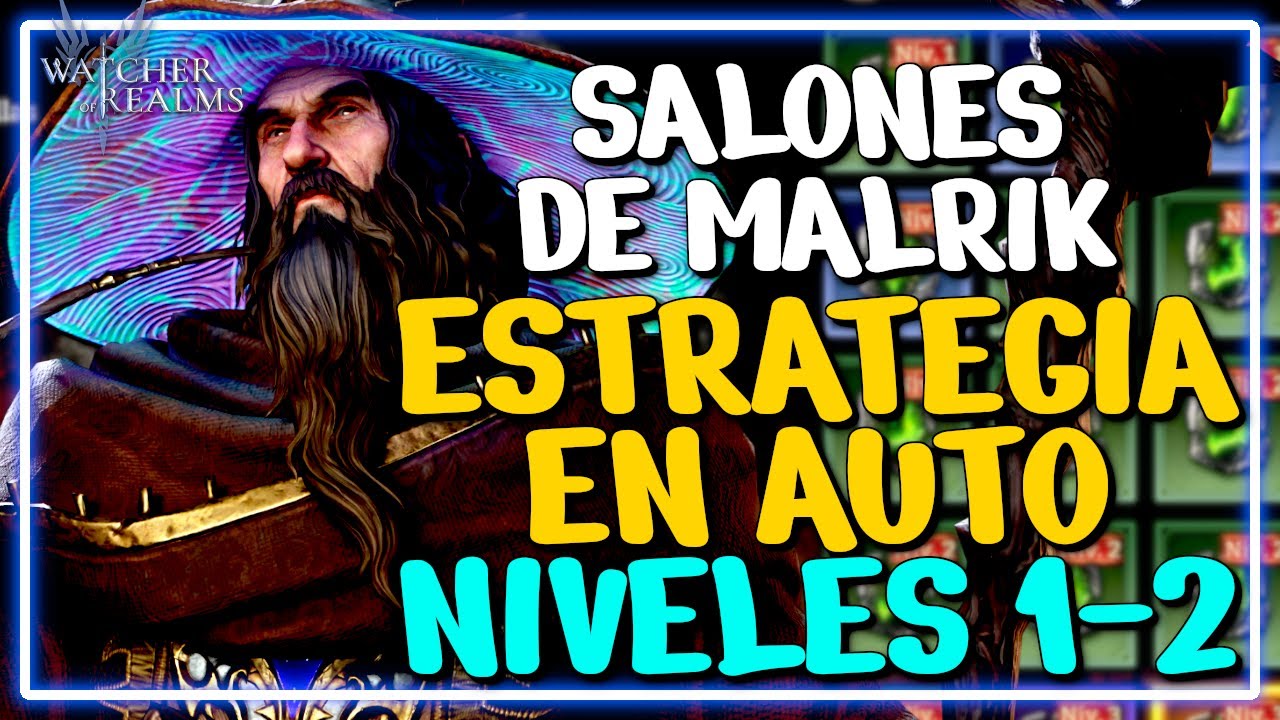 Haz los Salones de Malrik en Automático! Niveles 1 y 2 