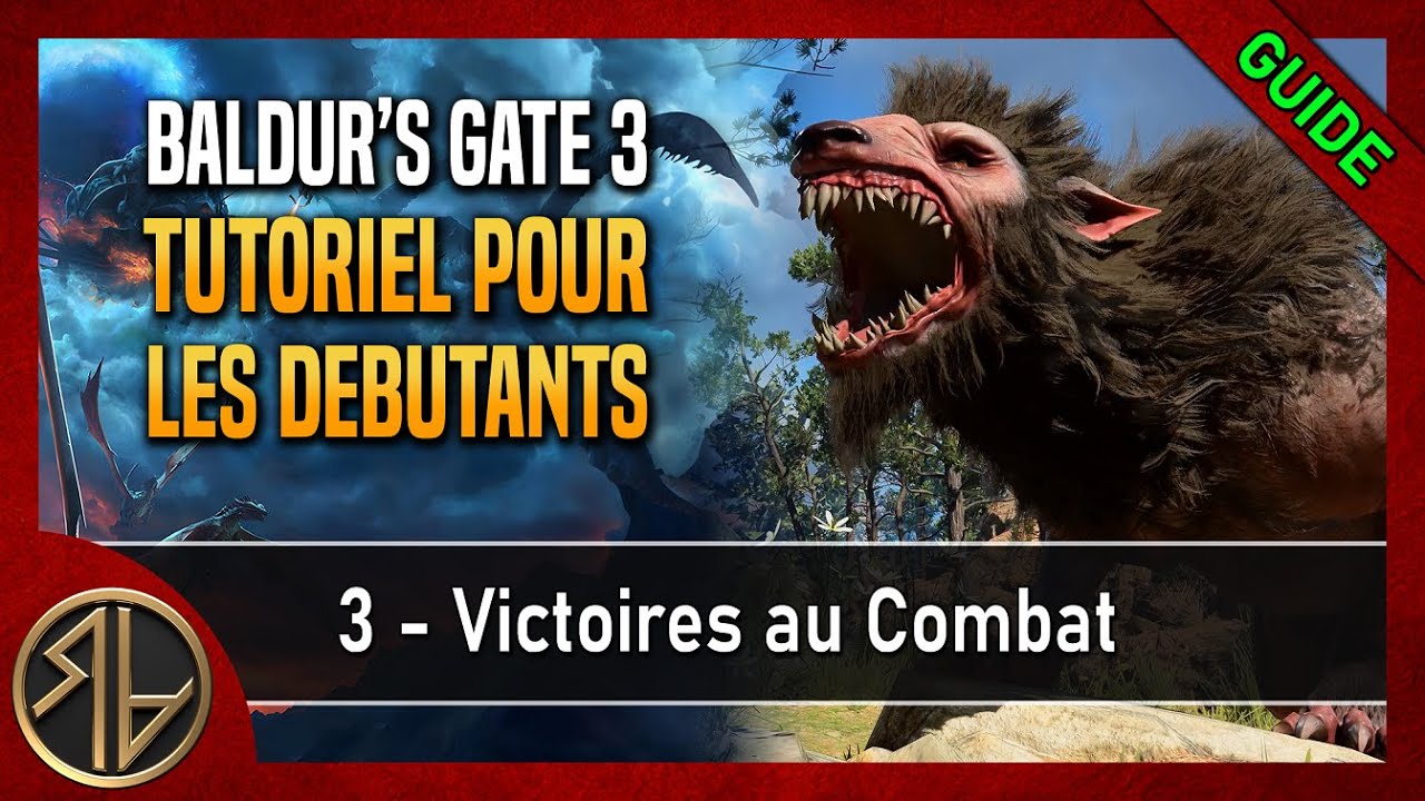 Guide : Victoires au Combat 🐙 Baldur's Gate 3 🐙 Tuto pour les d&eacute;butants - Partie 3