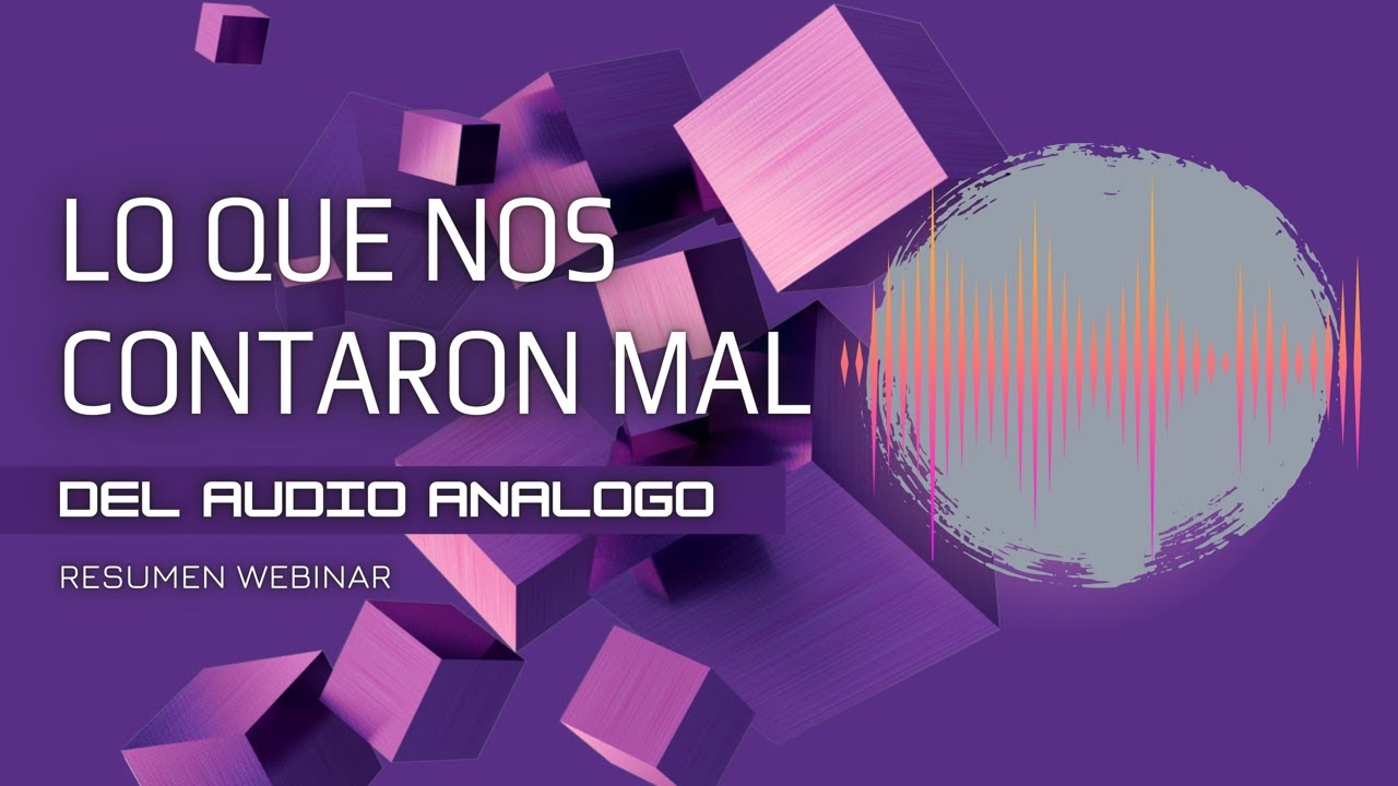 Errores comunes en Audio Análogo - Webinar RDL