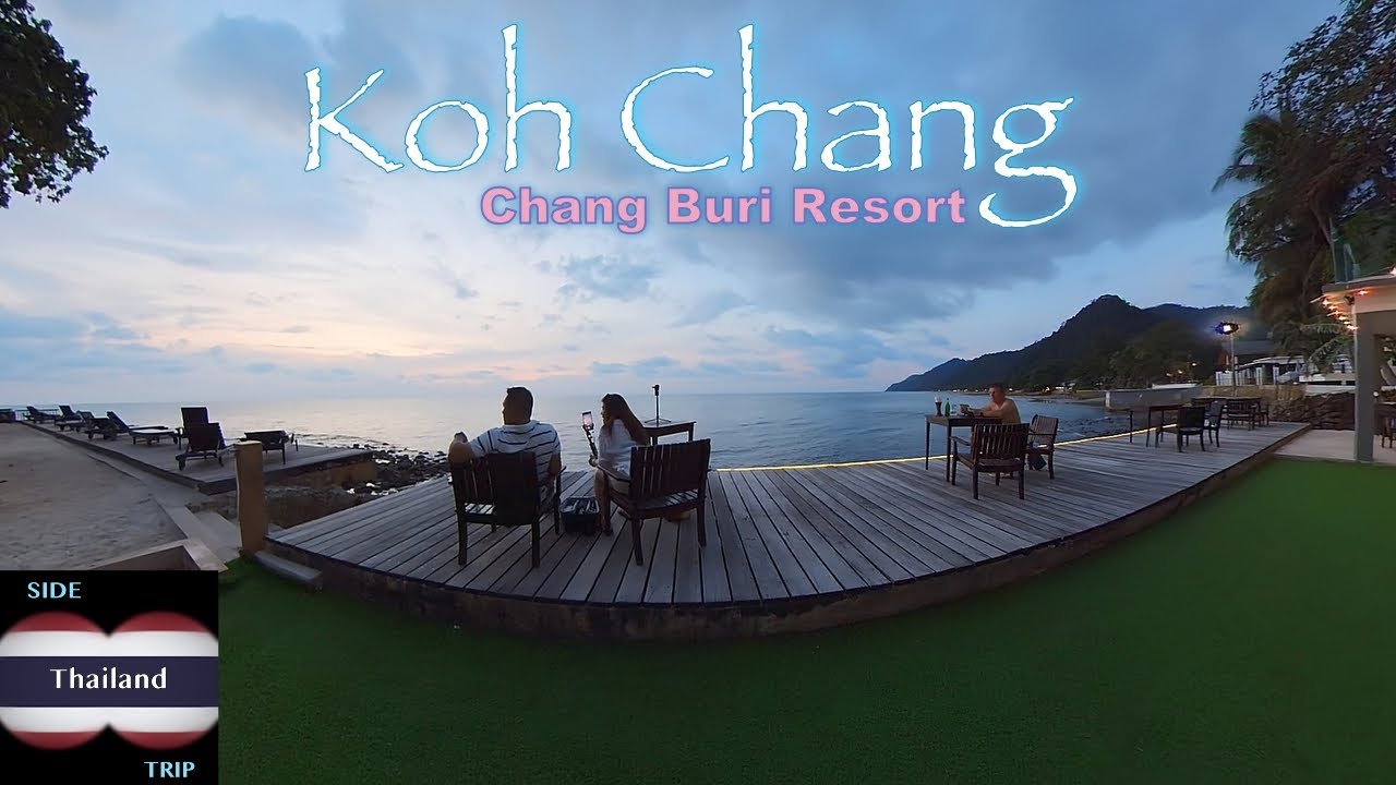 Chang Buri Resort | Koh Chang | Thailand