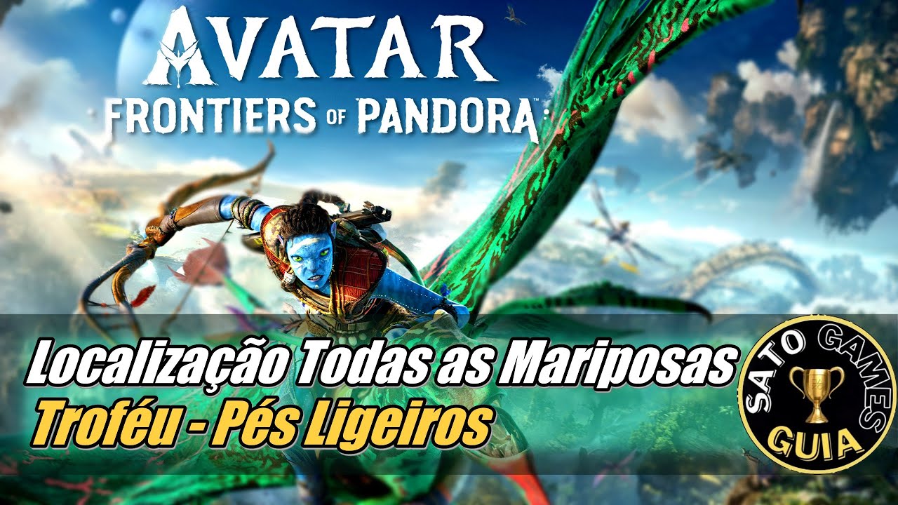 Trof&eacute;u - P&eacute;s Ligeiros - Todas as Mariposas-Laminasas - Avatar Frontiers of Pandora