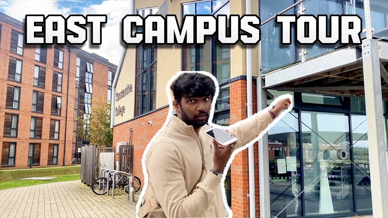 UNIVERSITY OF YORK EAST CAMPUS TOUR