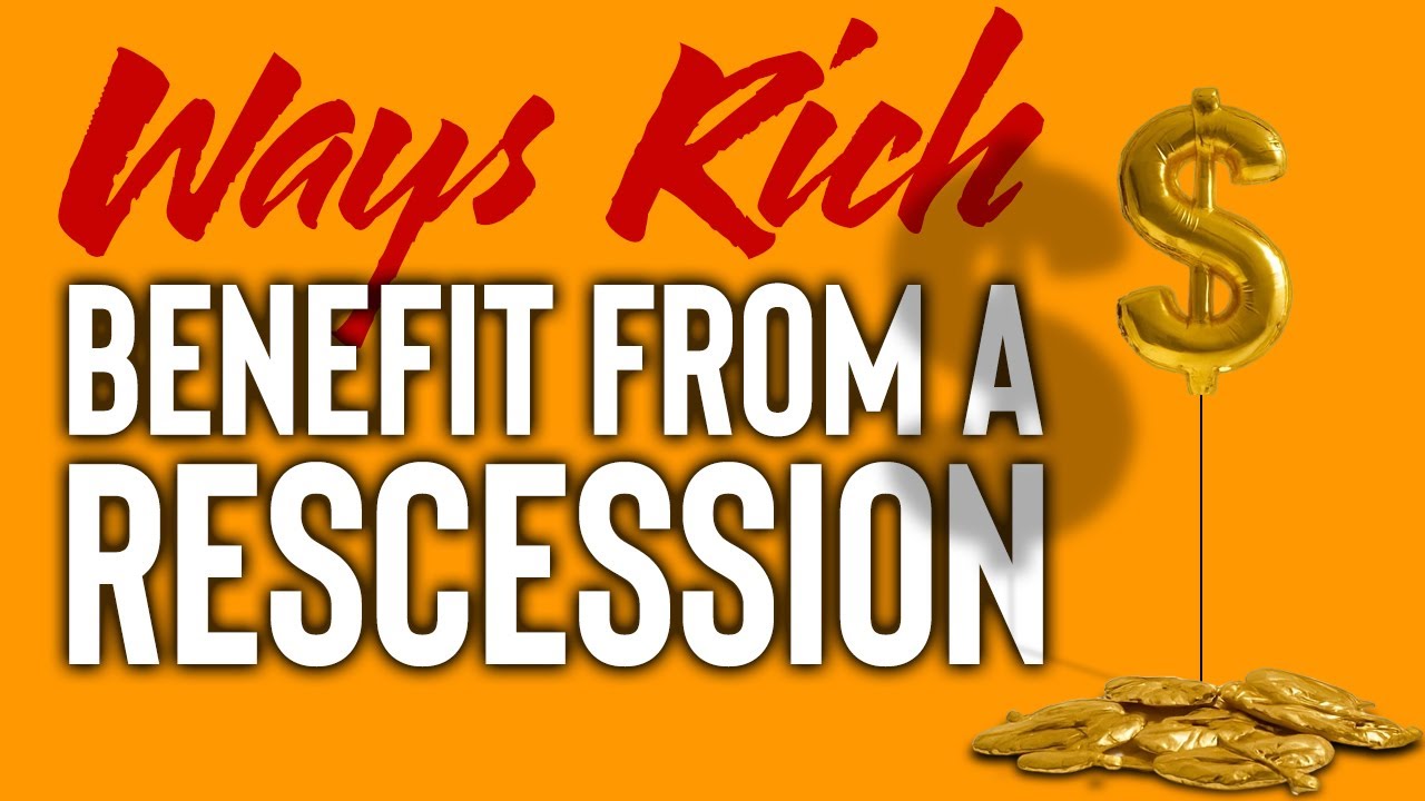Recession Profits: 13 Clever Moves the Rich Make When the Economy Crashes