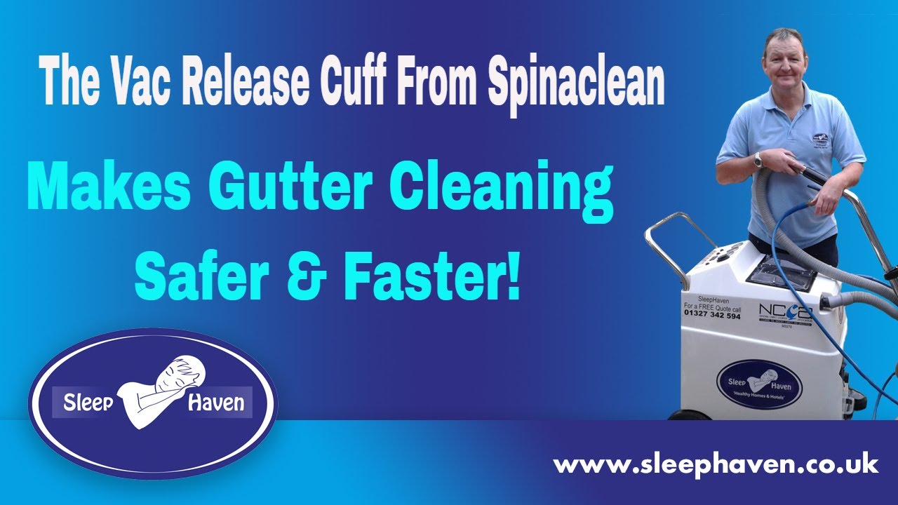 The Vac Release Cuff from Spinaclean - Gutter Cleaning is now Faster saving time & money.