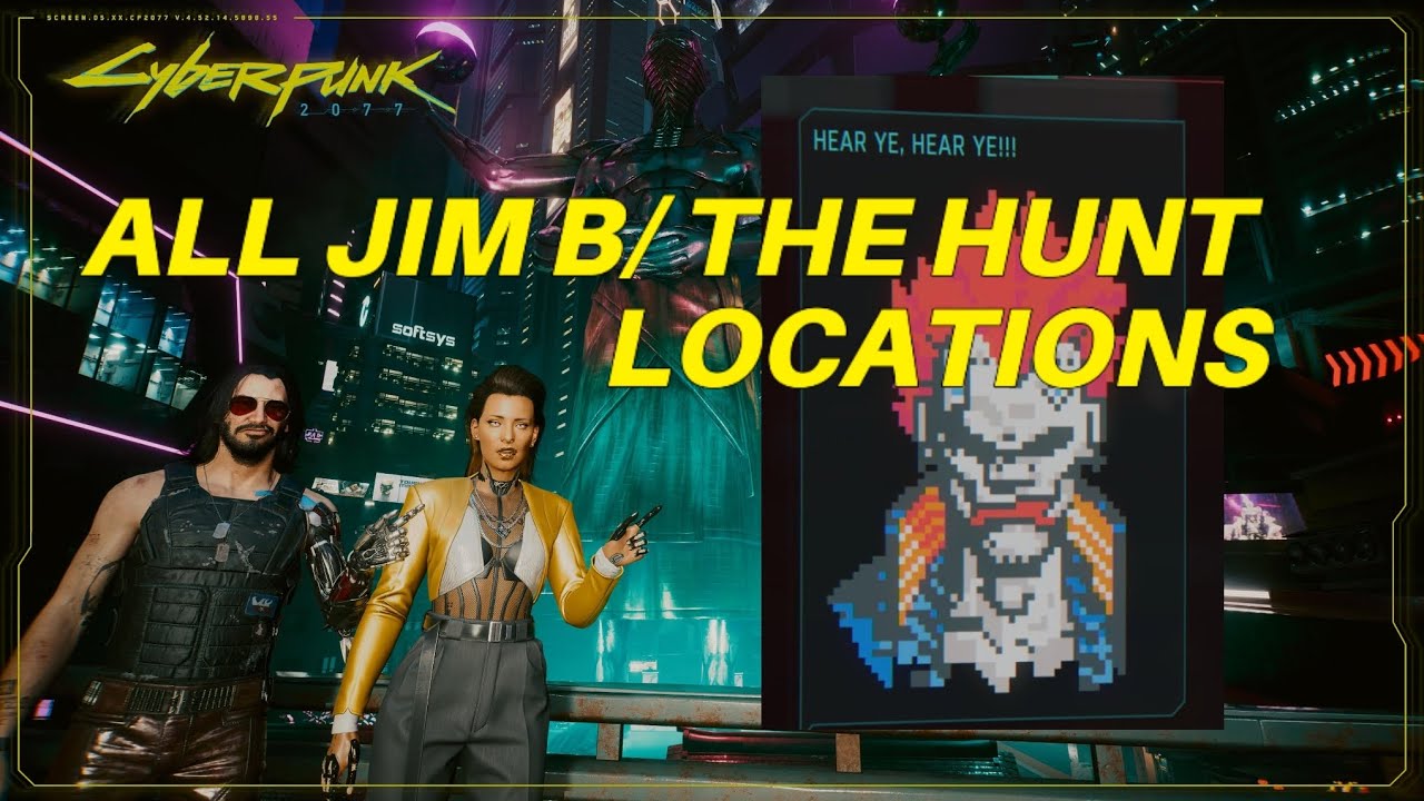 All Jim B/The Hunt Locations Cyberpunk 2077