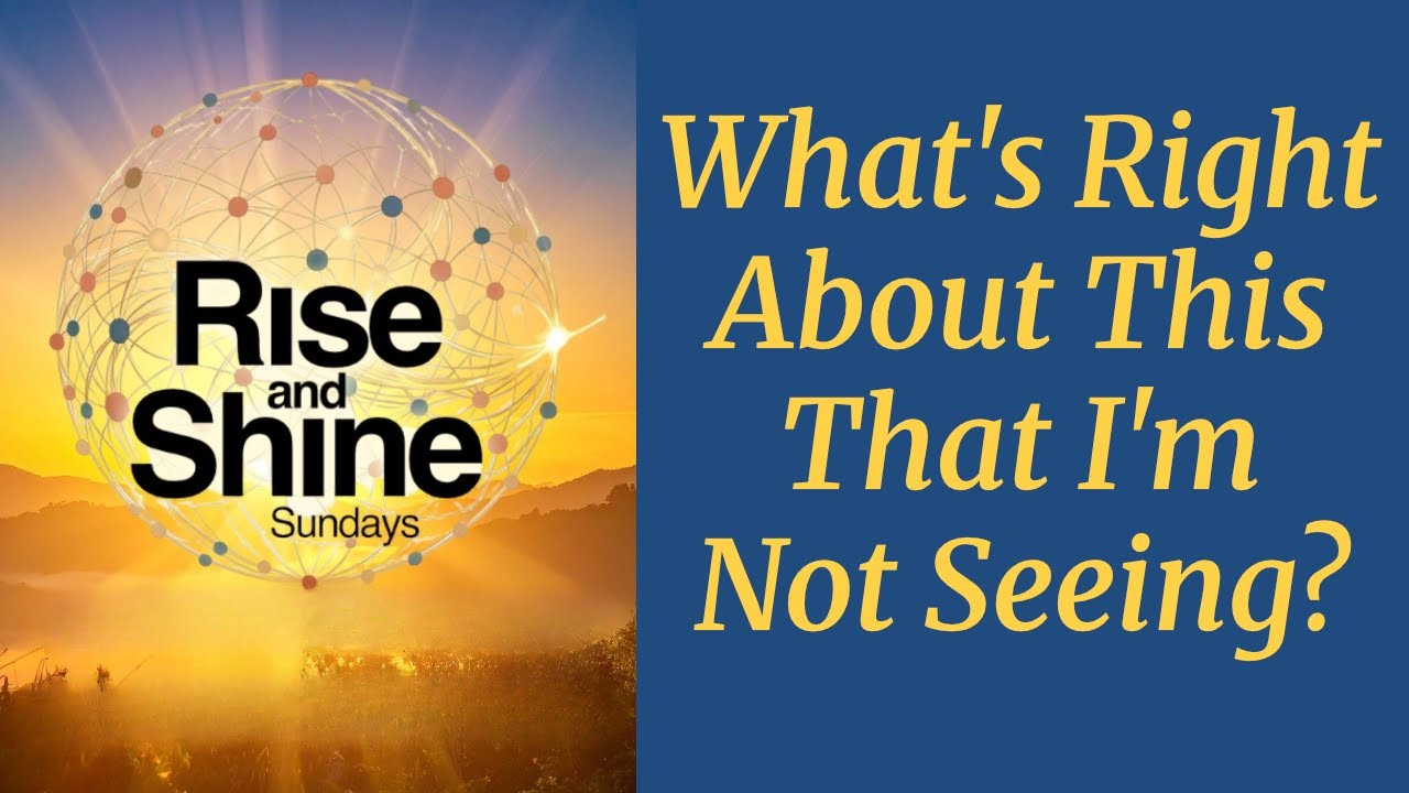 The 180° Flip: Shift From Problems to Possibilities  | Rise and Shine Sundays