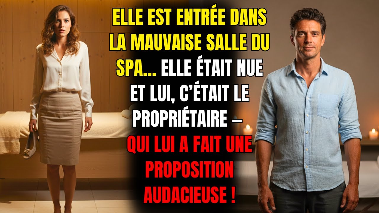 🔥 ELLE VOULAIT UN MASSAGE... S’EST TROMPÉE DE SALLE ET A FINI DANS LES BRAS DU PROPRIÉTAIRE DU SPA !