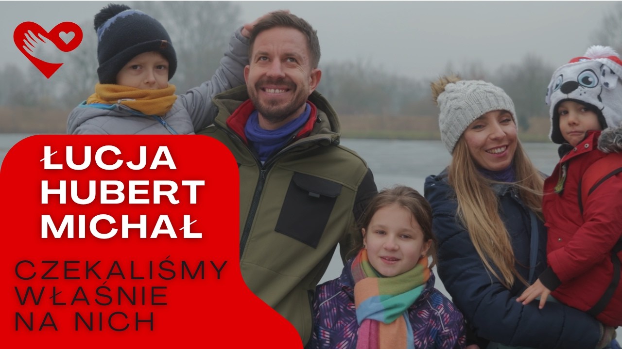 Łucja, Hubert, Michał - czekaliśmy właśnie na nich | Rodzicielstwo przez adopcję