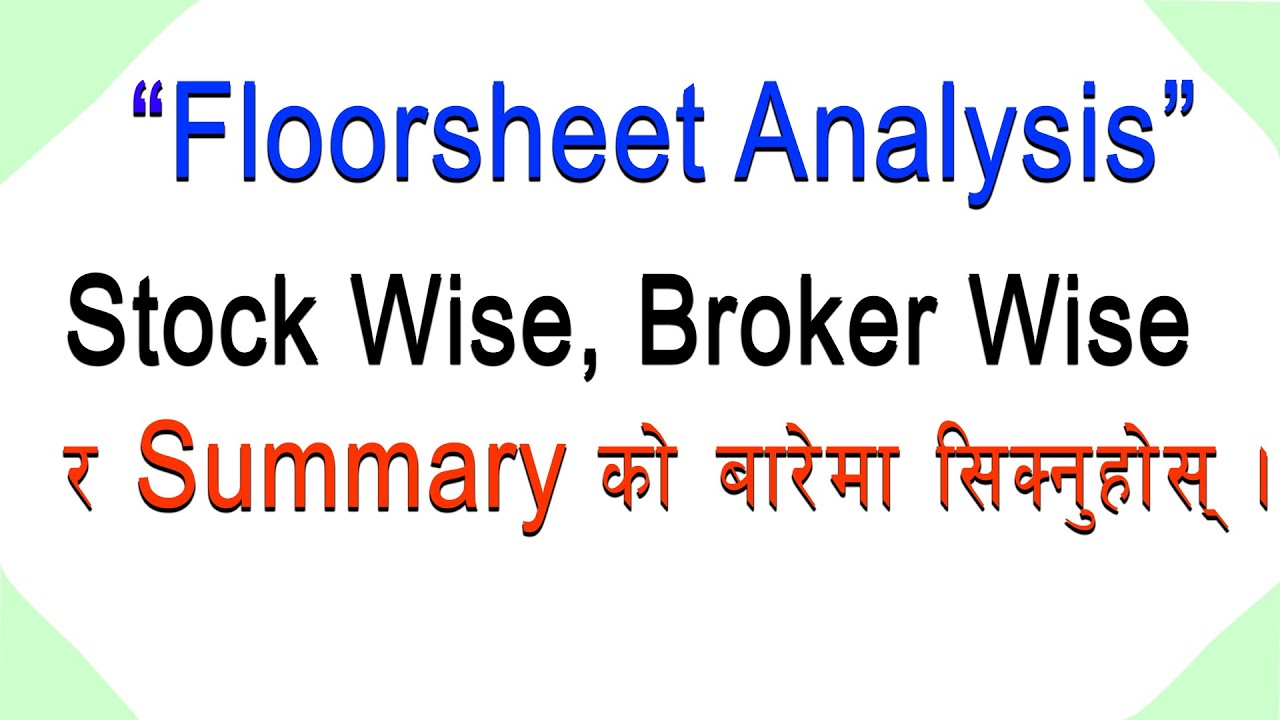 How To AnalysisTrader Floorsheet  || Broker Analysis गर्ने तरिका ||
