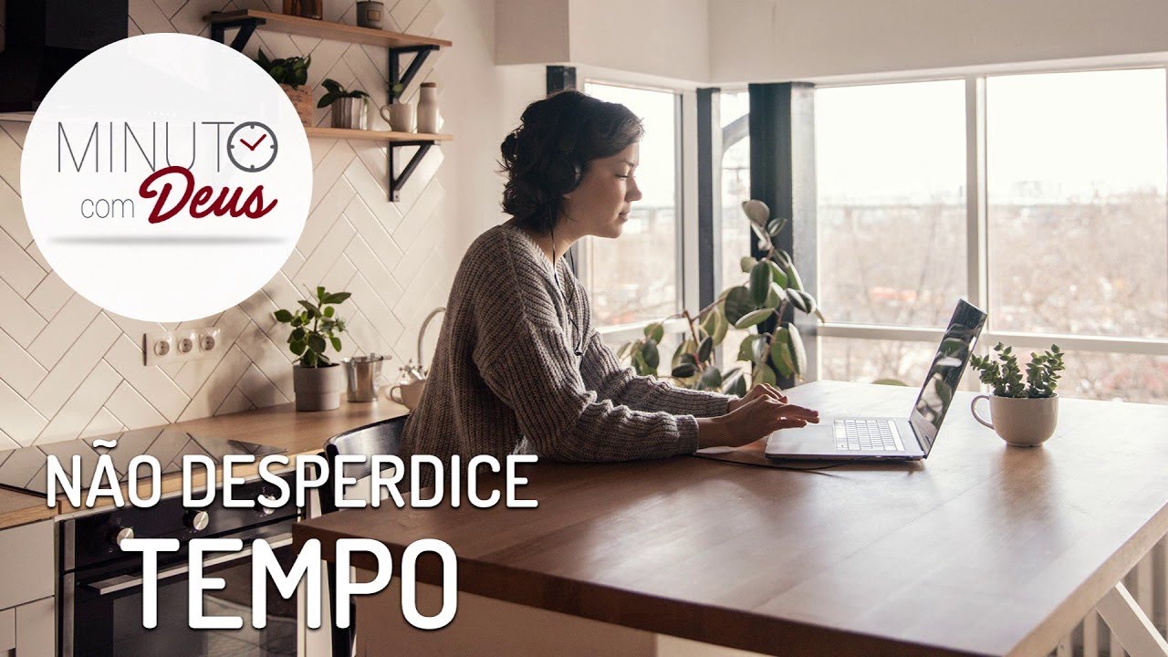 MINUTO COM DEUS - NÃO DESPERDICE TEMPO || Edvaldo Oliveira