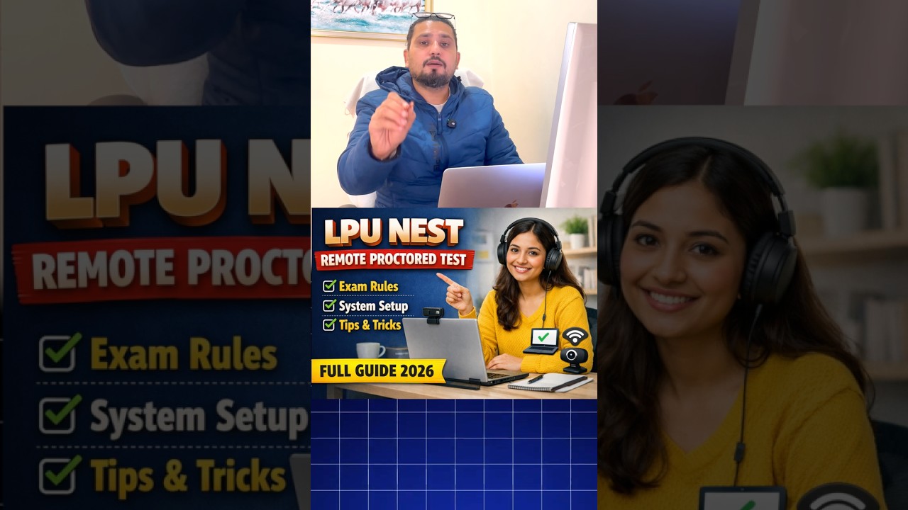 LPUNEST Remote Proctored set up 2026 | Complete Online Exam Process Explained