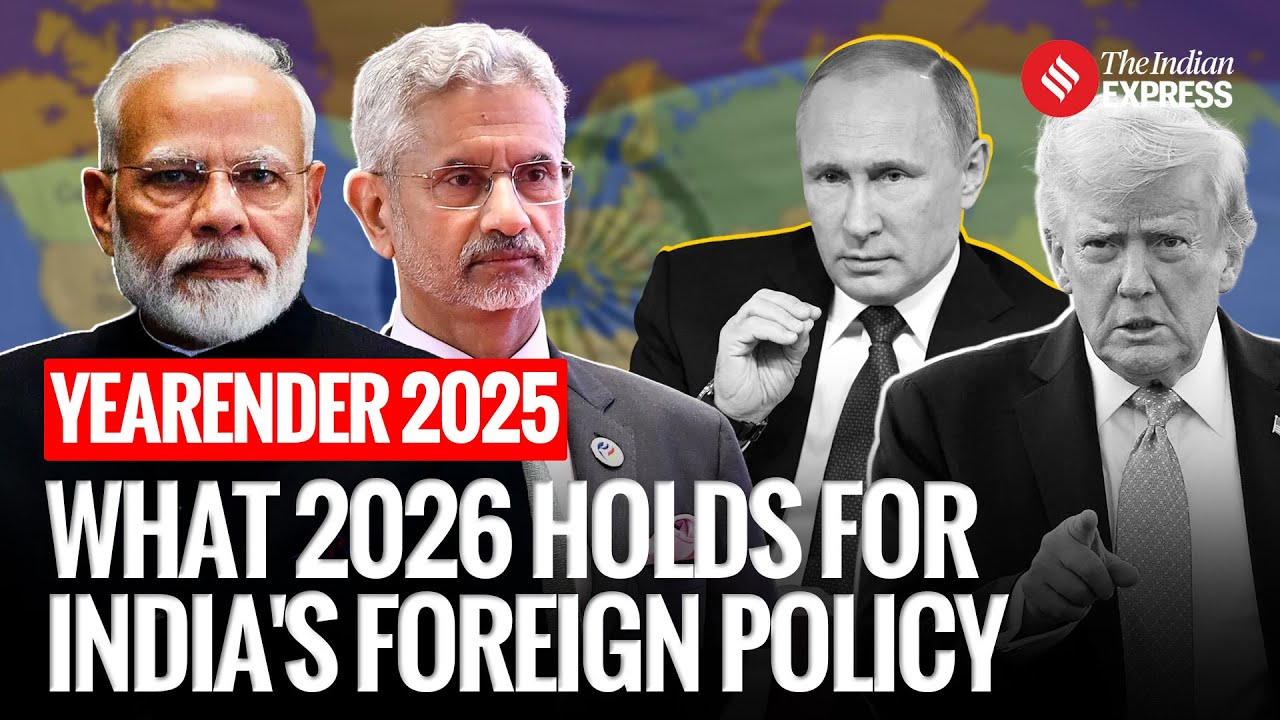 India's Foreign Policy | A Deep Dive into Chaos of 2025 & High Stakes of 2026
