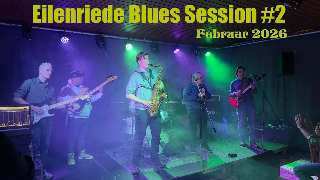 EILENRIEDE BLUES SESSION FEBRUAR 2026 #2