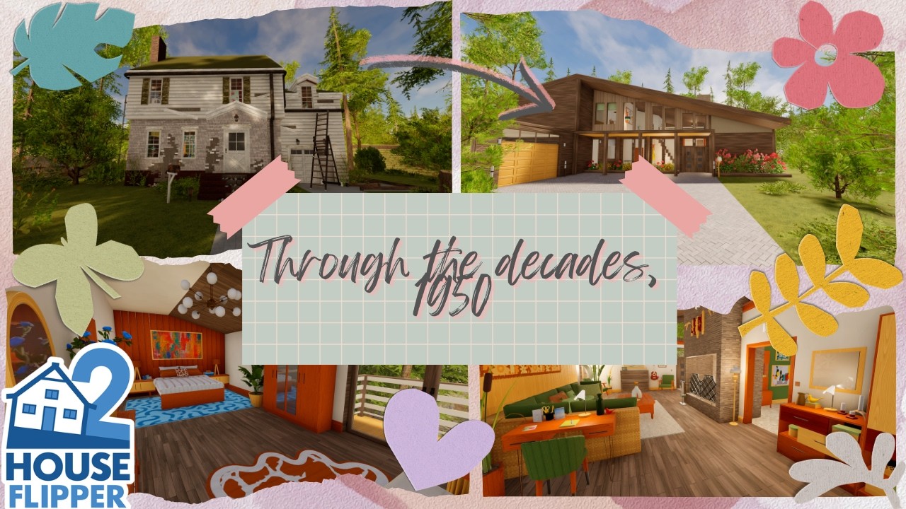 House Flipper 2 | Through the decades, 1950 🕰️| Longplay | No Commentary