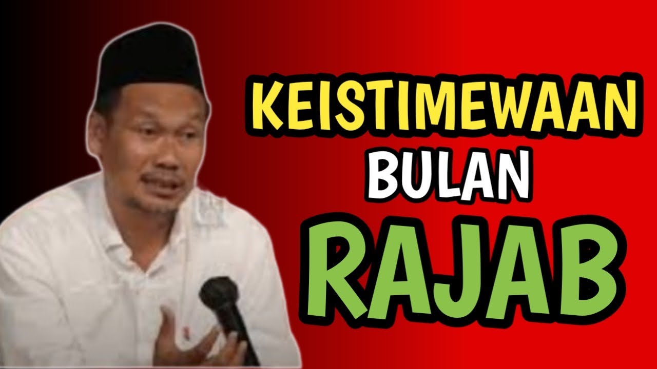 Keistimewaan Bulan Rajab