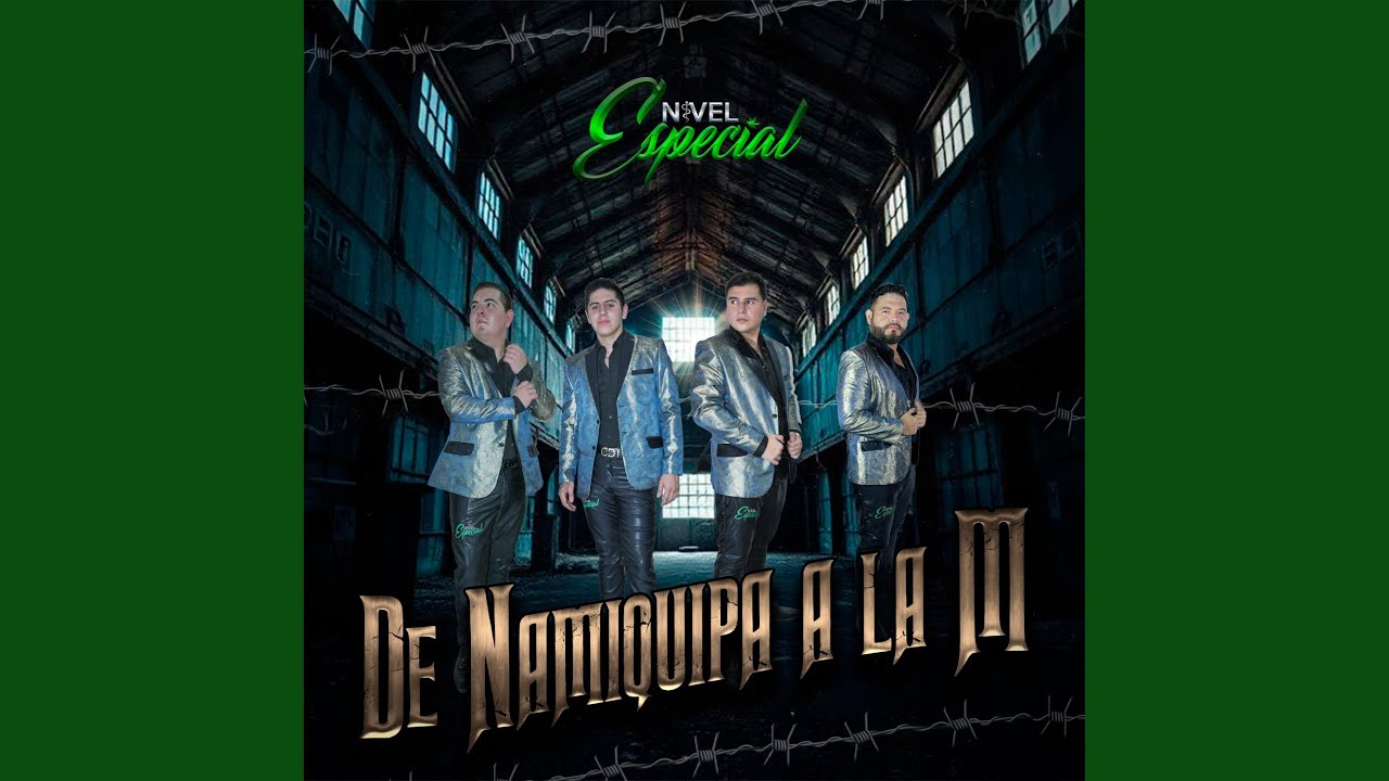 DE NAMIQUIPA A LA M