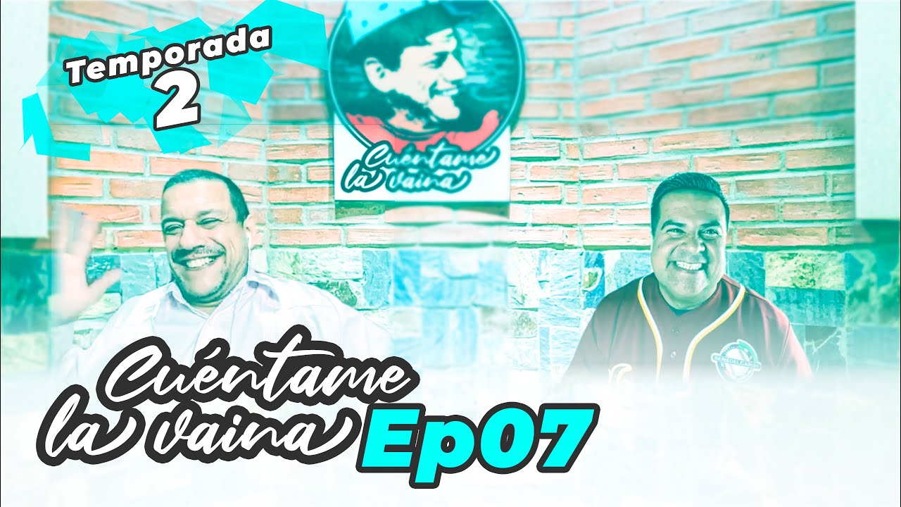 Juan Carlos Barry - Cuéntame La Vaina - T2 EP07