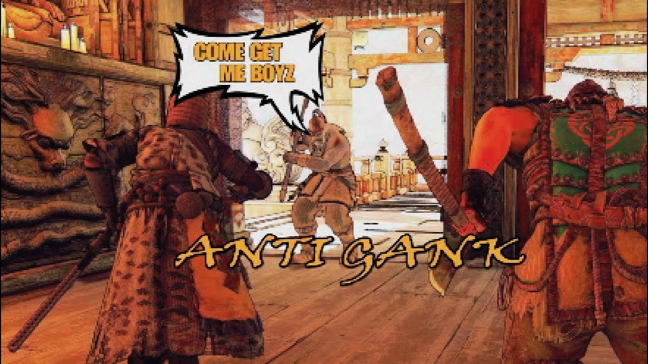 Anti-Gankers Moments pt 1 [For Honor]