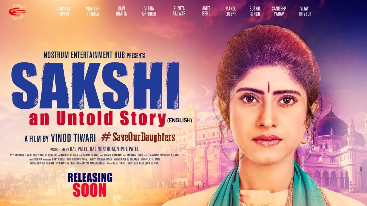 SAKSHI -an Untold Story (English ) Official Trailer | Vindhya Tiwari  |Nostrum Entertainment Hub |