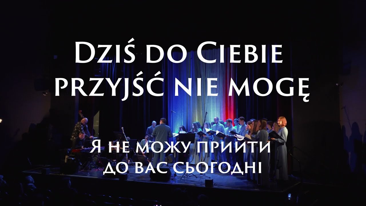 DZIŚ DO CIEBIE PRZYJŚĆ NIE MOGĘ // Chór AVE & Zespół VIS A VIS // Koncert solidarności z Ukrainą