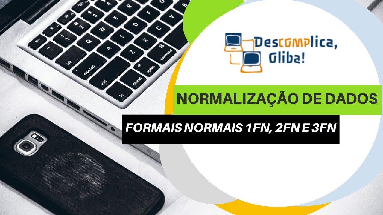Normalização de Dados em Bancos de Dados (1FN, 2FN, 3FN)