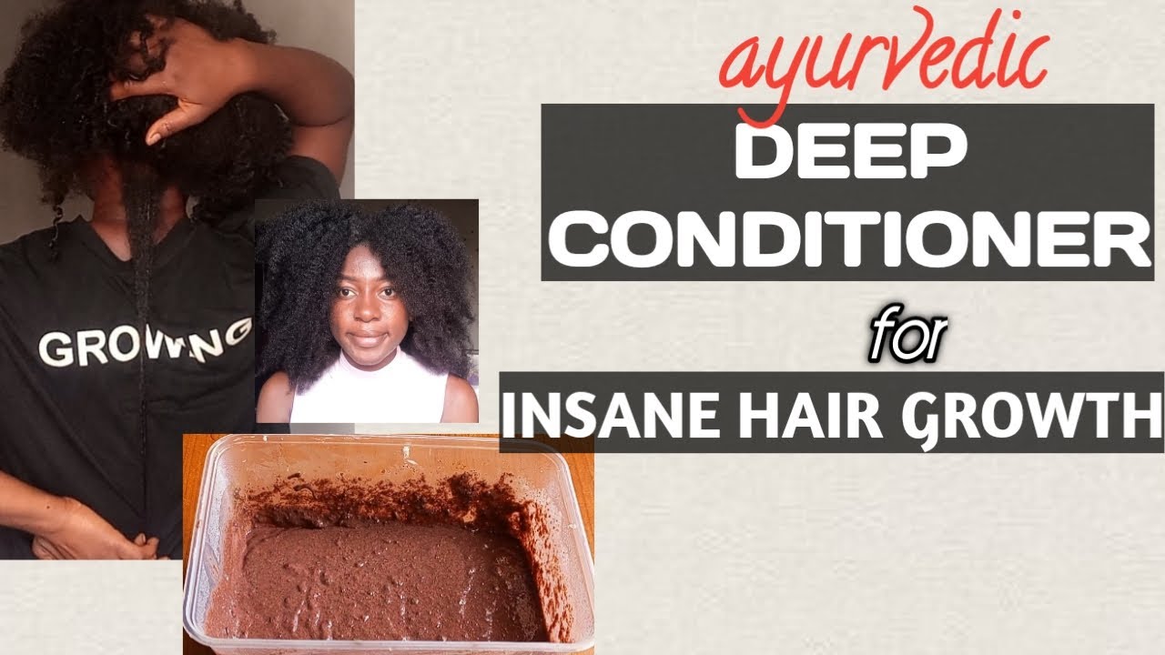 HOW TO MAKE  AYURVEDIC DEEP CONDITIONER FOR INSANE HAIR GROWTH