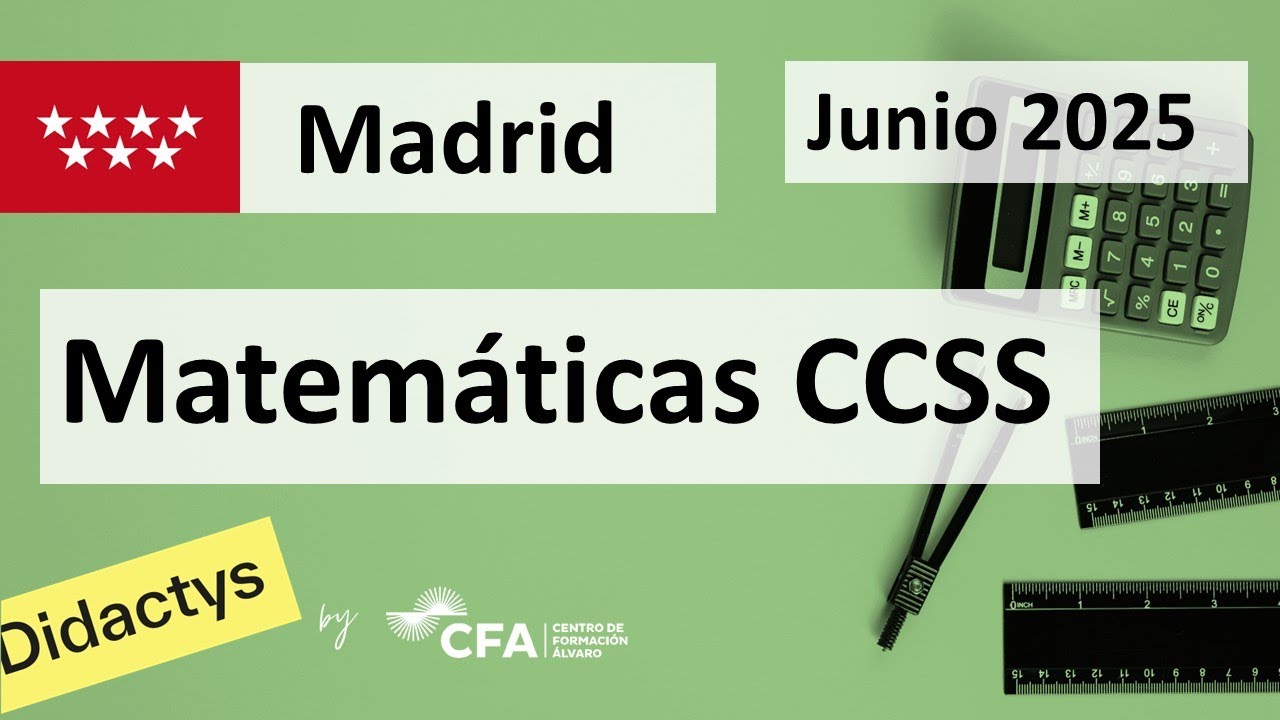 🚀MATEMÁTICAS CCSS JUNIO 2025 ▶️ Selectividad PAU✔️MADRID