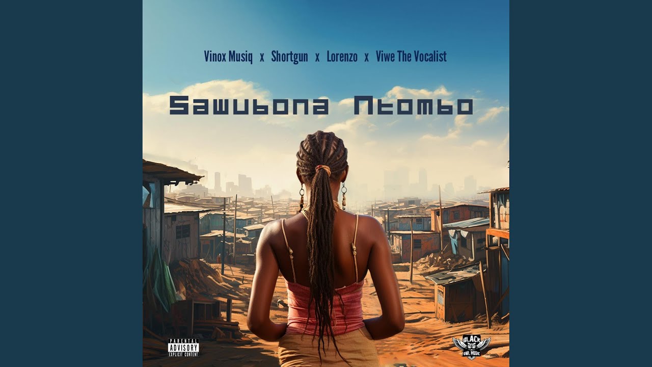 Sawubona Ntombo (feat. Shortgun, Lorenzo Marn & Viwe De Vocalist)