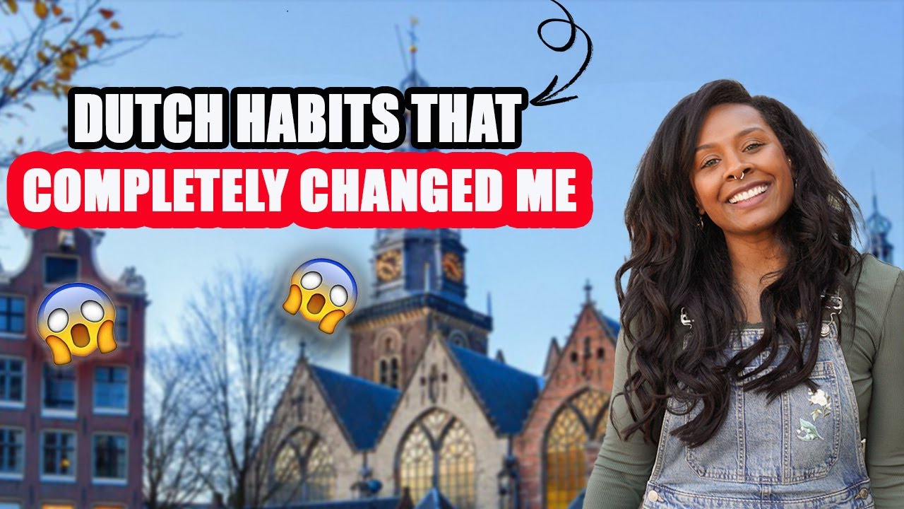 Habits I’ve Changed Since Living in the Netherlands as an American