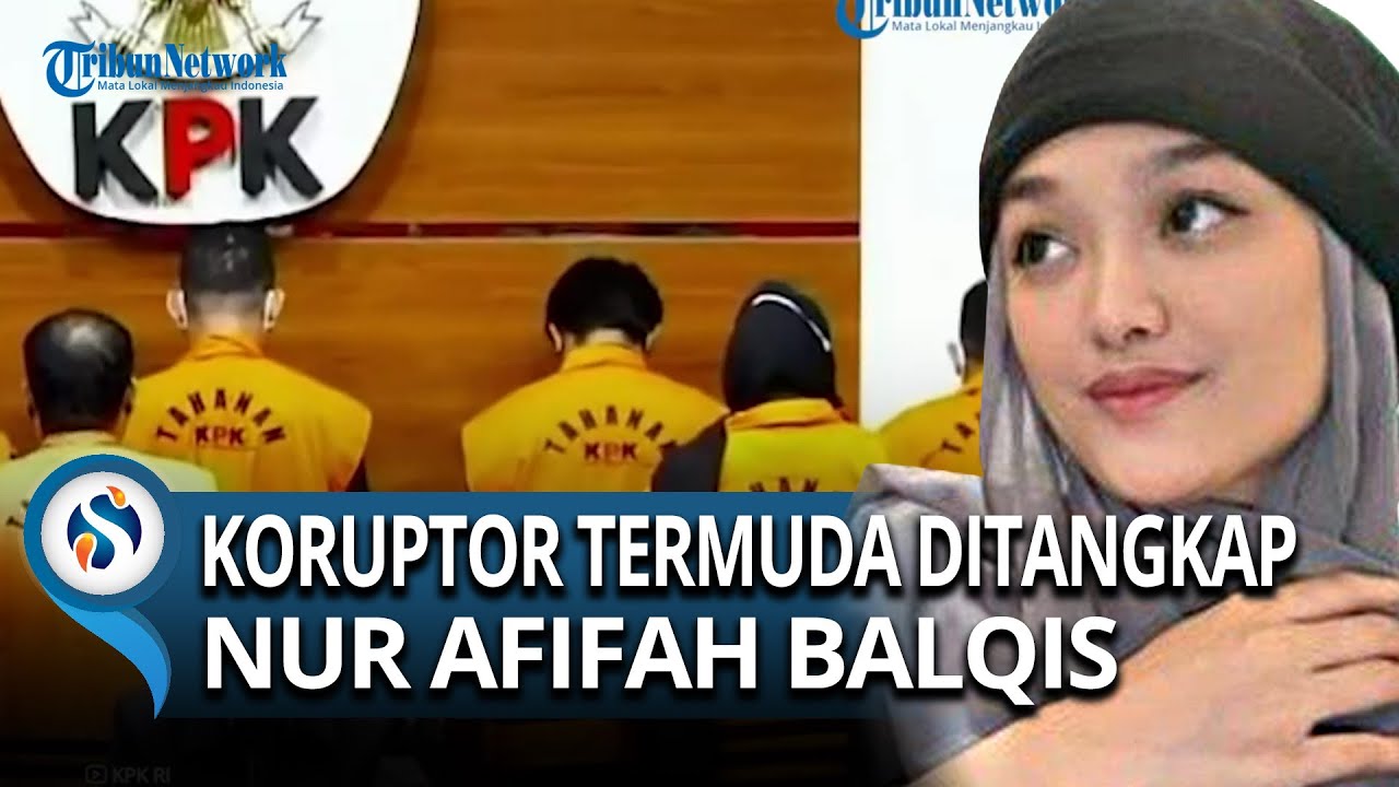 Sosok Nur Afifah Balgis, Tersangka Korupsi Termuda, Simpan Uang Suap Bupati Penajam Paser Utara.
