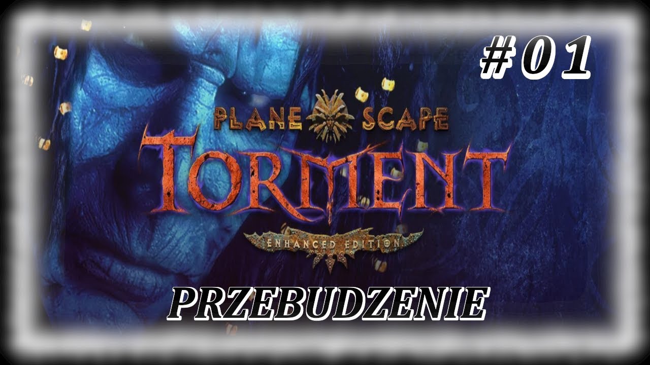 Planescape Torment: EE - Odc. 1 - Przebudzenie w Kostnicy