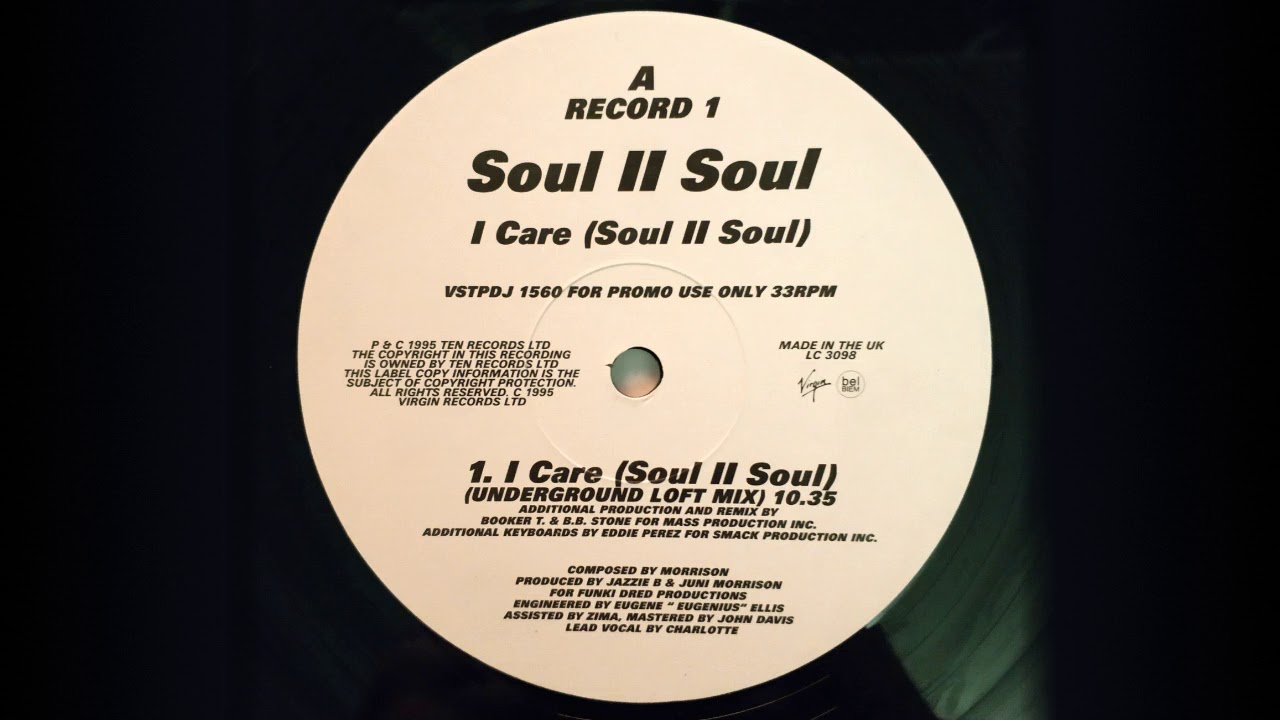 Soul II Soul – I Care (Underground Loft Mix)