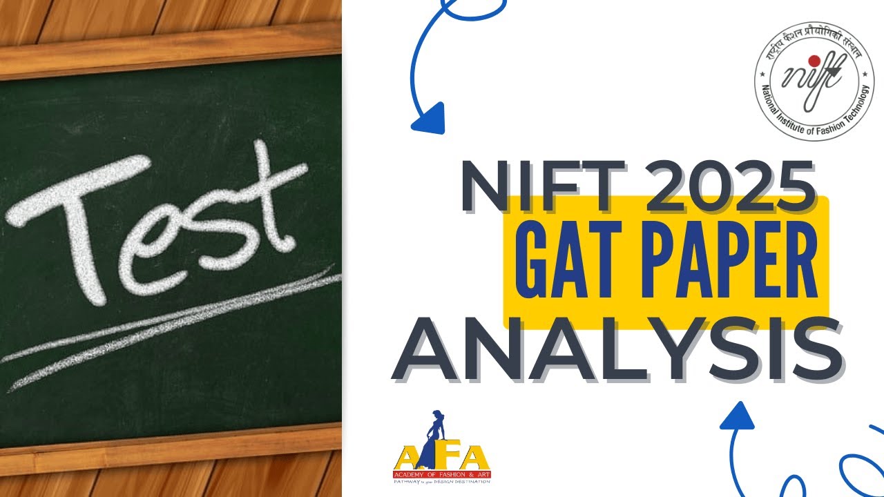 NIFT GAT paper Analysis 2025 IAFA INDIAI