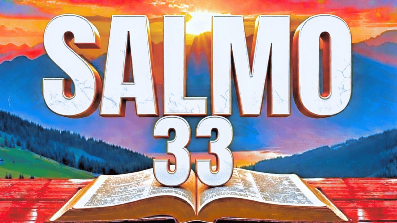 DEUS AFASTA TODO MEDO E PLANO DO INIMIGO CONTRA VOCÊ - SALMO PARA PROTEÇÃO E SOCORRO - SALMO 33