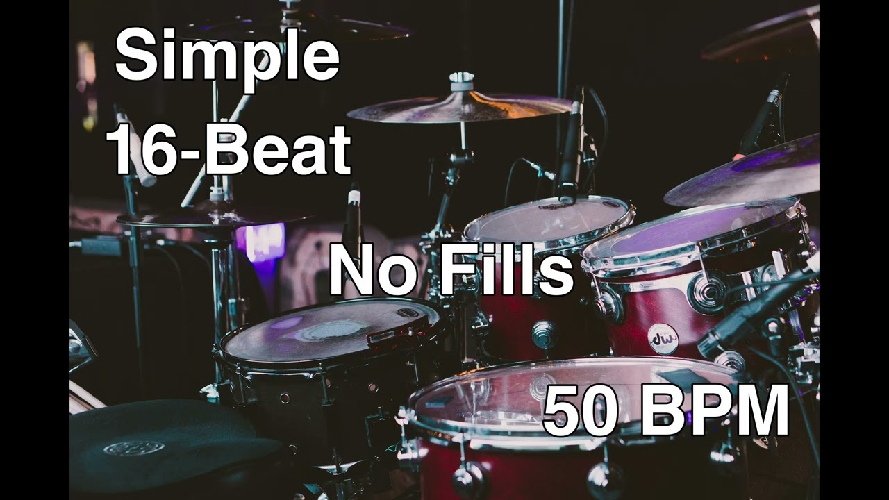 Simple 16-Beat Drum Loop | 50 BPM | No Fills