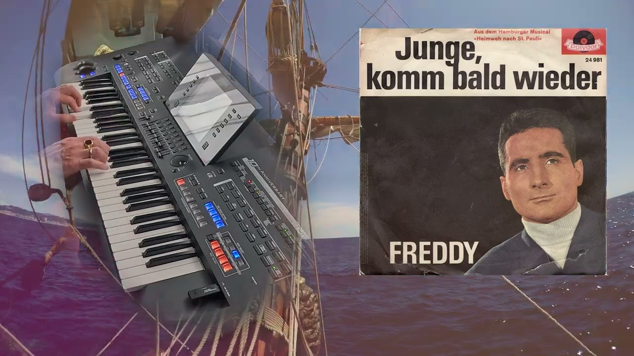 Junge komm bald wieder - Freddy Quin - Played by Hans van Dijken on the Yamaha Tyros 4