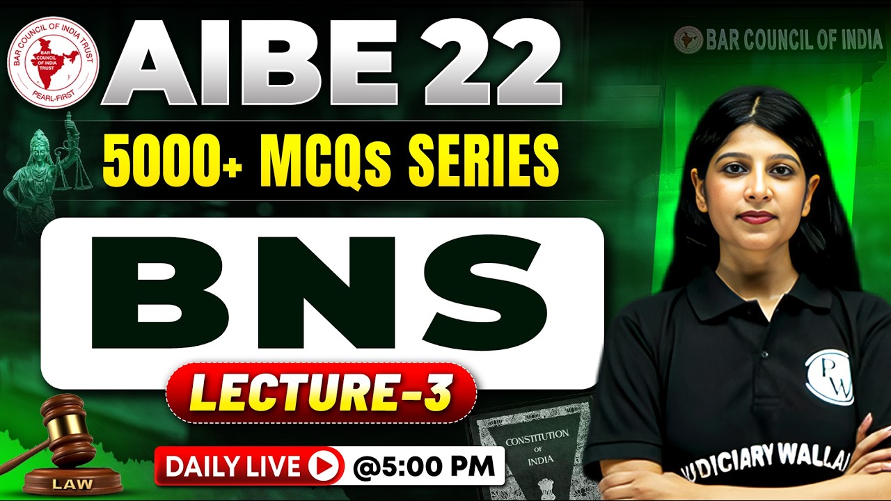 AIBE 22 | BNS Class-03 | All India Bar Exam | AIBE 22 Exam Preparation | Law Wallah