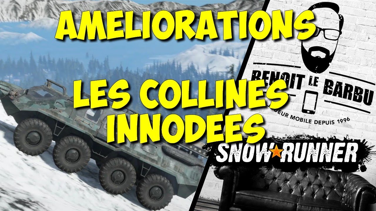 Les améliorations cachées map collines innondés yukon - Snowrunner FR