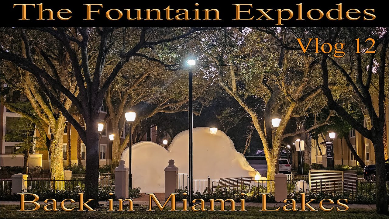The Fountain Explodes Back in Miami Lakes | Vlog 12