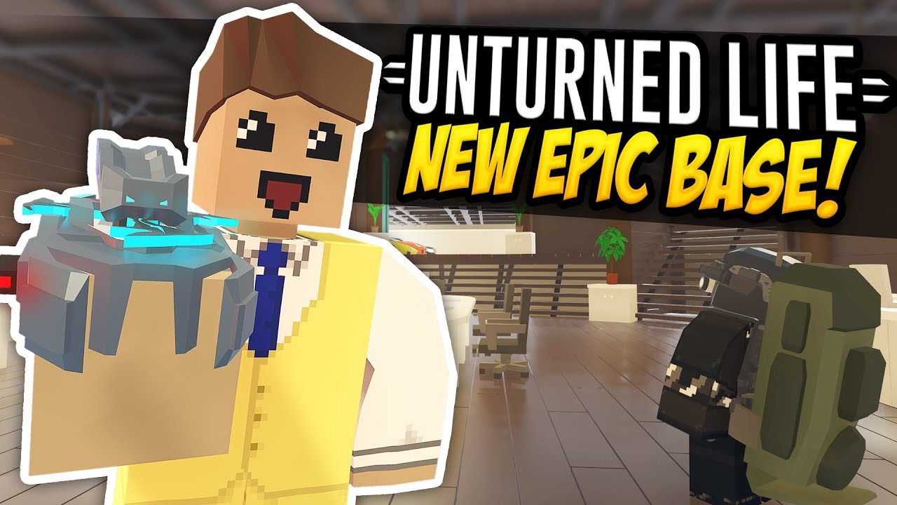 EPIC NEW BASE - Unturned Life Roleplay #513