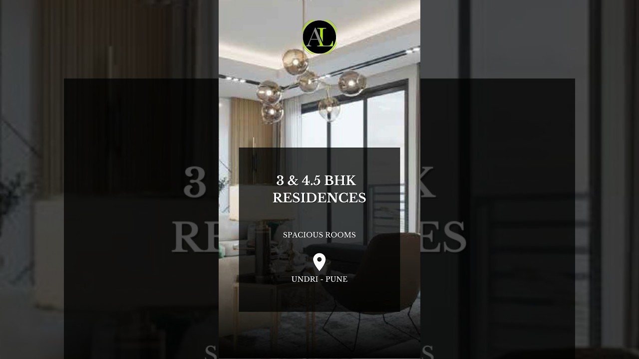 Upcoming Spacious 3 & 4.5 BHK residences at Undri, Pune