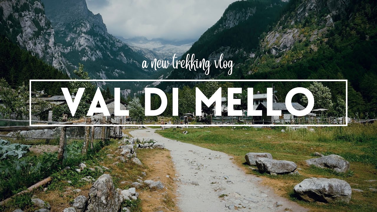 VAL DI MELLO: un trekking nella "Piccola Yosemite" italiana ⛰