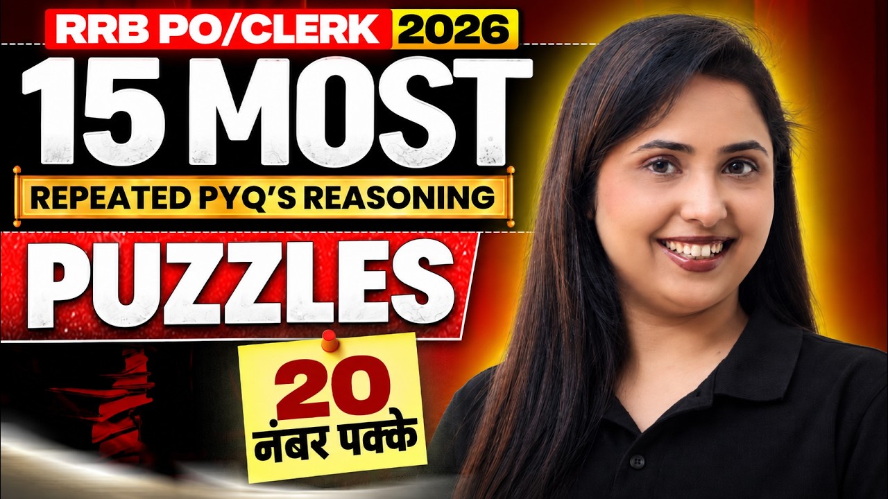 IBPS RRB PO & Clerk 2026 | 15 Most Repeated PYQ Puzzles 🔥 | Reasoning by Smriti Didi
