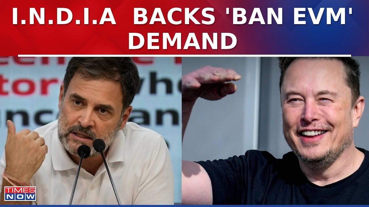 Musk Gives 'Eliminate EVMs' Call; I.N.D.I.A  Backs 'Ban EVM' Demand| Latest Updates