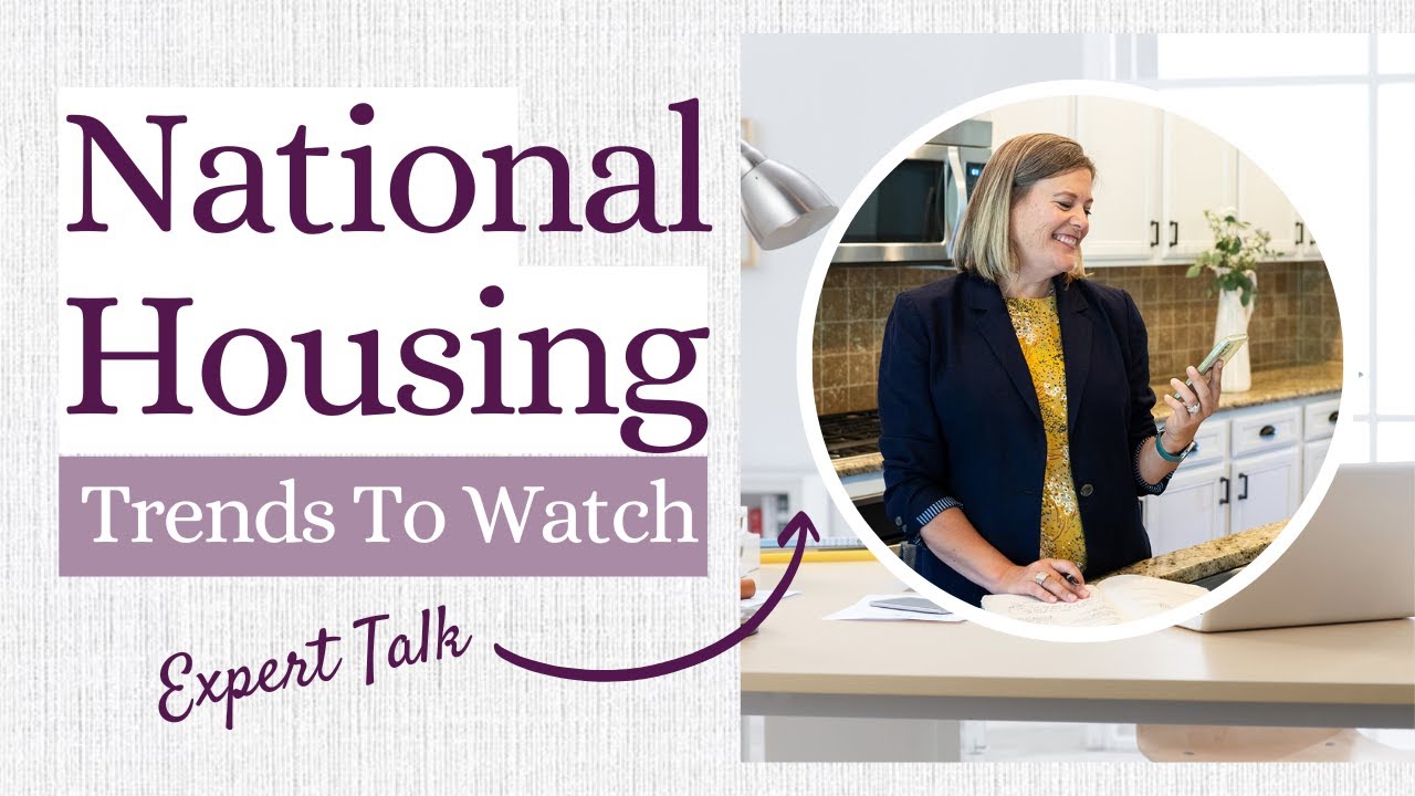 National Housing Trends To Watch