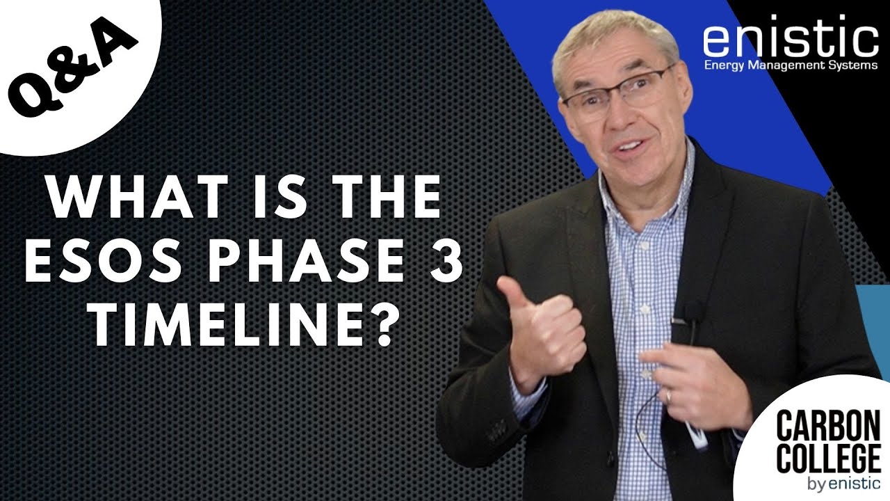 What is the ESOS Phase 3 Timeline? | Q&A