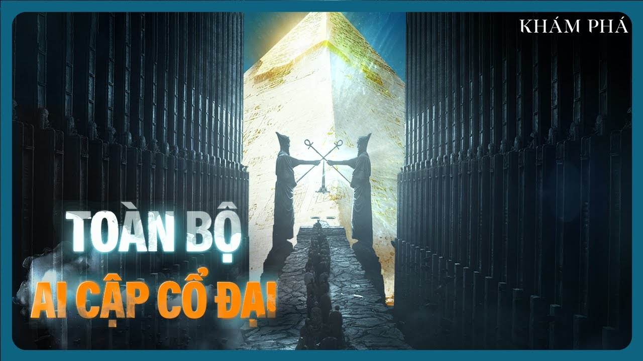 Những Bí Ẩn Kinh Hoàng Bị Chôn Vùi Dưới Kim Tự Tháp Suốt Hàng Ngàn Năm