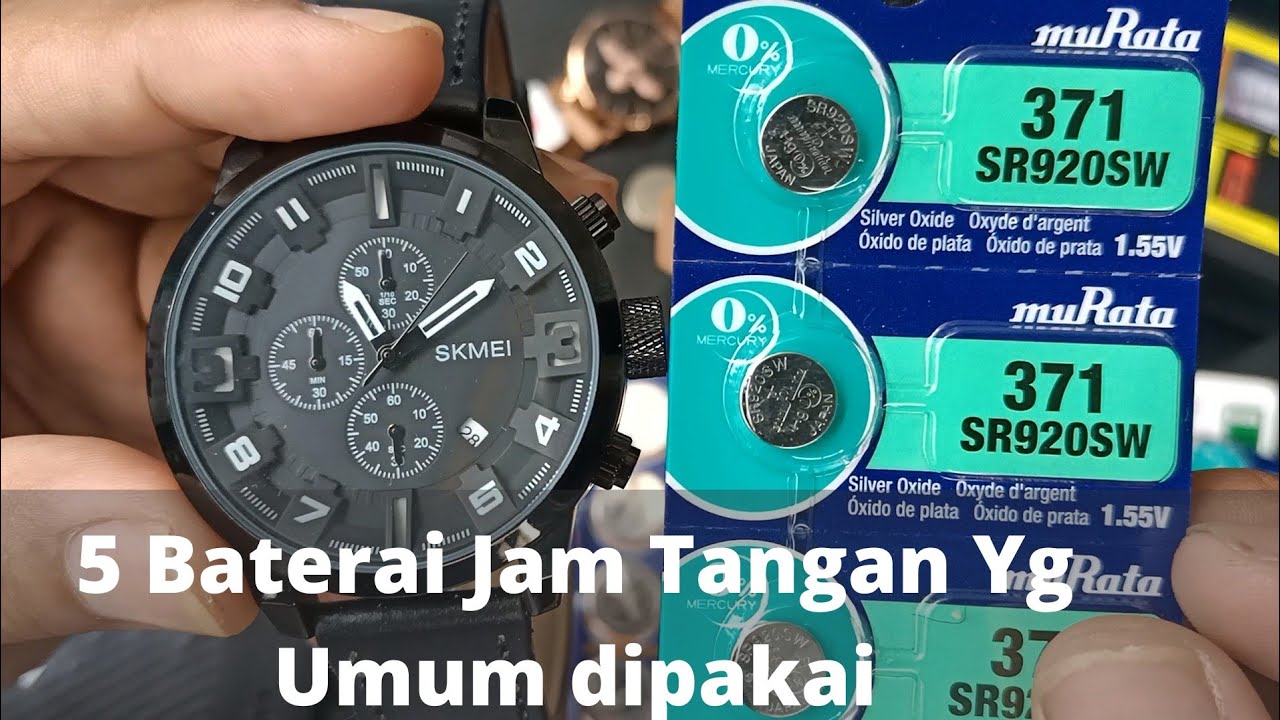 Sharing 5 Type Baterai Jam Tangan Yg Umum di Gunakan